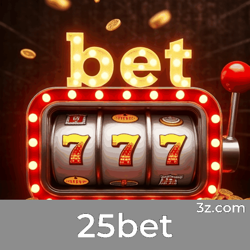 25bet: Cassino Online e Plataforma de Apostas Confiável